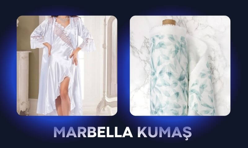 Marbella Kumaş Nedir?